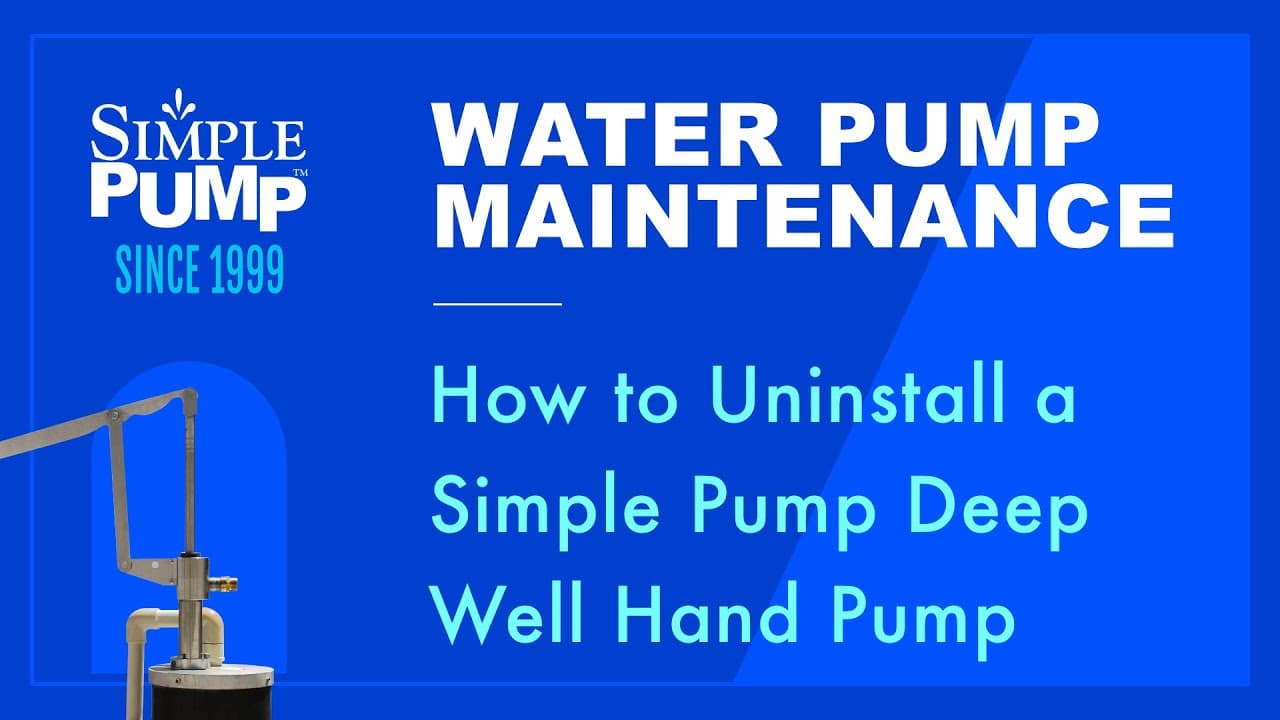 How to Uninstall a Simple Pump Deep Well Hand Pump – Step-by-Step Guide