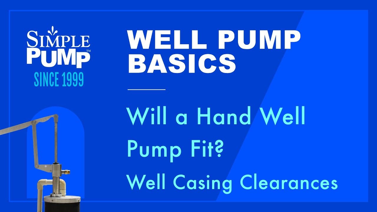 Simple Pump Well Pump Basics - Well Casing Clearances